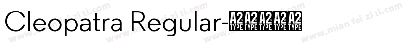 Cleopatra Regular字体转换